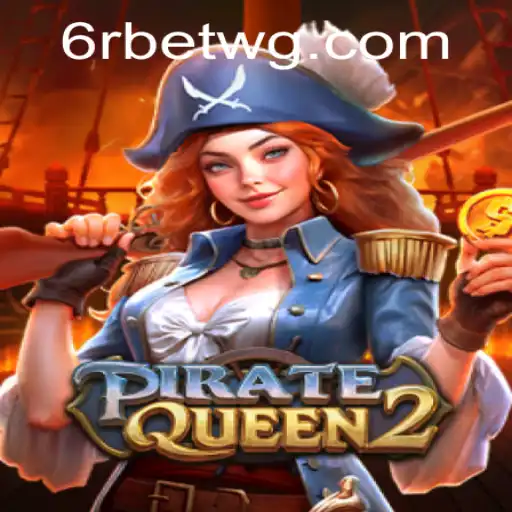Descubra o Mundo de Aventura com PirateQueen2 e 6rbet