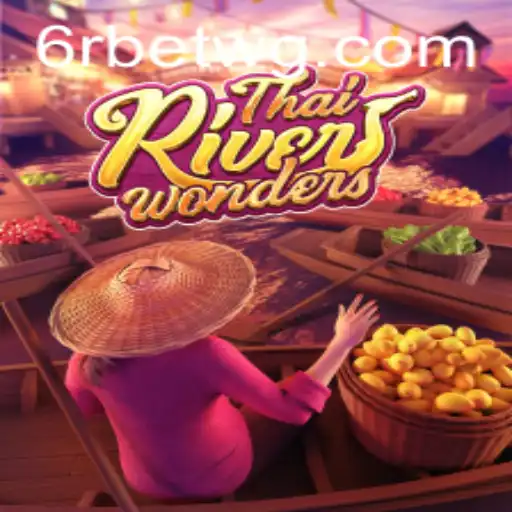 Explorando o Fascinante Mundo de ThaiRiverWonders: Um Jogo Inovador no Universo de 6rbet
